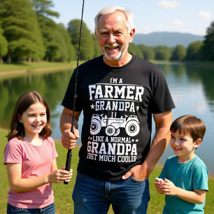 I'M A FARMER GRANDPA LIKE A NORMAL GRANDPA  T-Shirt
