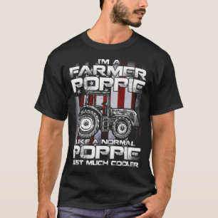 I'm A Farmer Poppie Rancher Gifts Tractor Farm Far T-Shirt