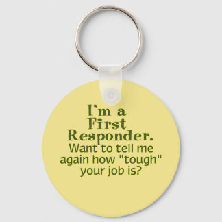I'm a First Responder... Key Ring