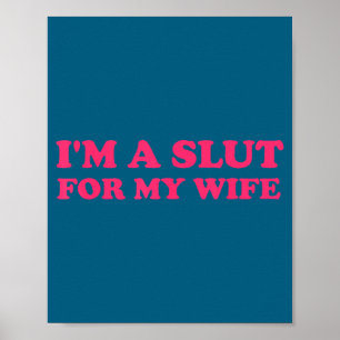 I'm a for my wife funny quote couple men women poster