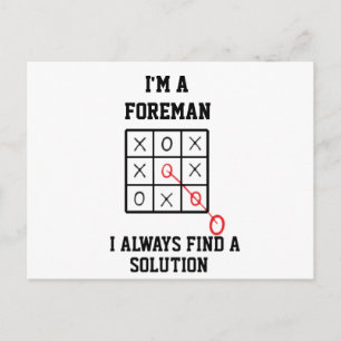 Im A Foreman I Always Find A Solution Postcard