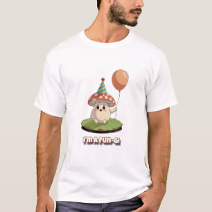 I'm A Fun-gi Cool Trend Vegan T-shirt