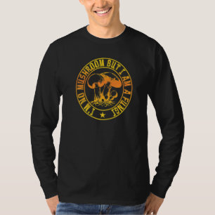 I'm A Fungi Cute Mushroom Pun 1 T-Shirt