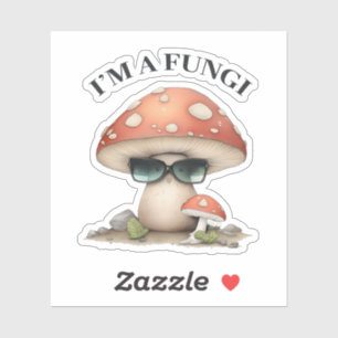 "I'm A Fungi" Cute Mushroom with Sunglasses