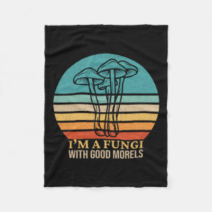 I'm A Fungi Funny Morel Mushroom Foraging Fungi Hu Fleece Blanket