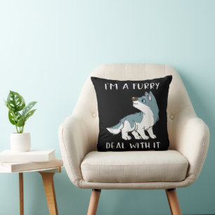 I'm A Furry Deal With It Cute Furry Fandom Fursuit Cushion