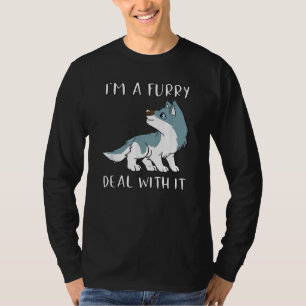 I'm A Furry Deal With It Cute Furry Fandom Fursuit T-Shirt