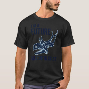 I'm A Future Paleontologist  Dinosaur Fossil Enthu T-Shirt