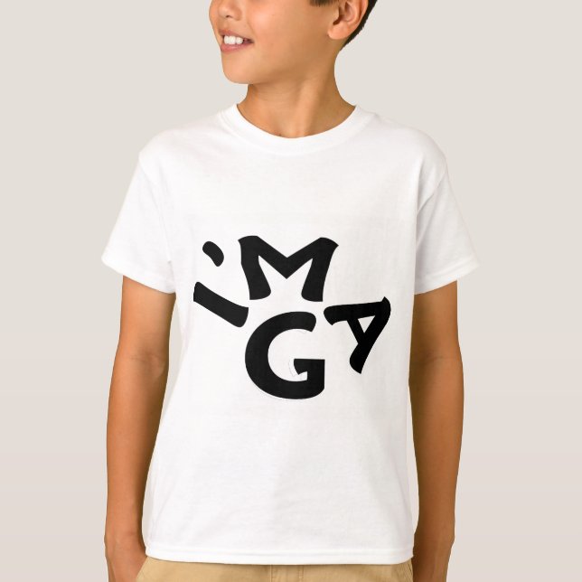 I'm a G T-Shirt (Front)