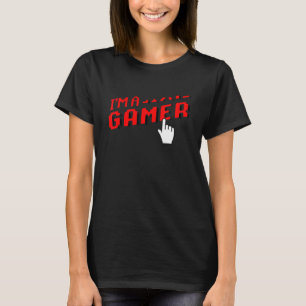I'm A Gamer Video Game Player Nerd Geek Pc Console T-Shirt