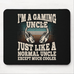 I'm A Gaming Uncle Funny Video Gamer Gaming Retro Mouse Pad