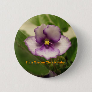 I'm a Garden Club Member 6 Cm Round Badge