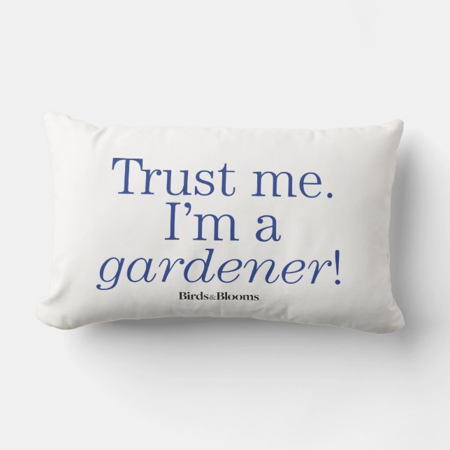 I'm a Gardener Lumbar Cushion (Front)