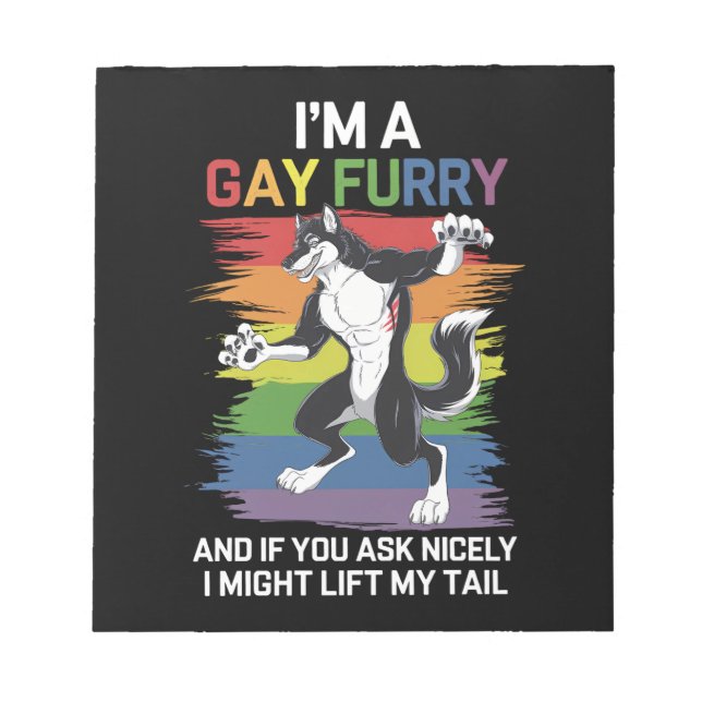I'm A Gay Furry Fox Rainbow LGBTQ Pride Notepad (Front)