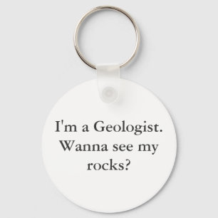 I'm a Geologist Key Ring