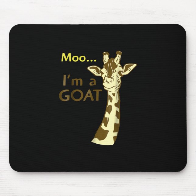 I'm A Goat Cool Confusing Giraffe Mouse Pad (Front)