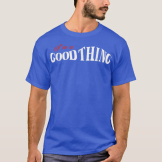 Im A GoodThing He Who Finds A Wife Christian1230 T-Shirt