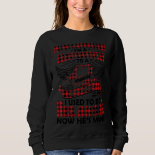 I'm A Granddaughter To A Grandpa With Wings To Be  Sweatshirt