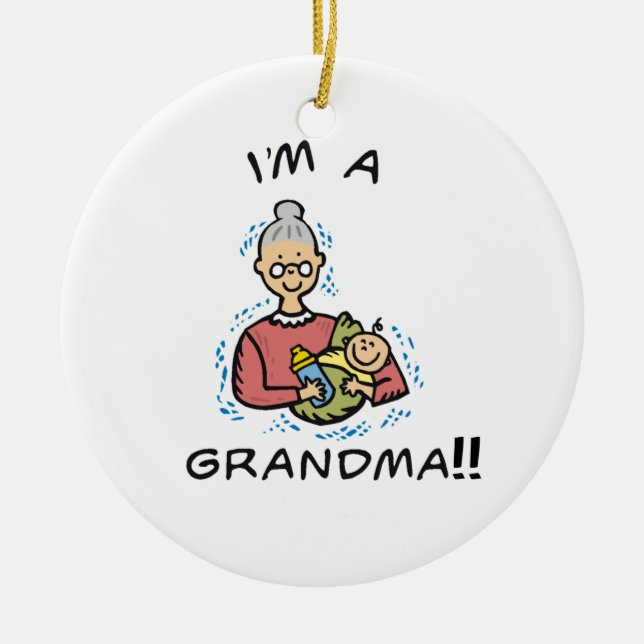 I'm a Grandma-Grandma and Baby Gifts Ceramic Ornament (Front)
