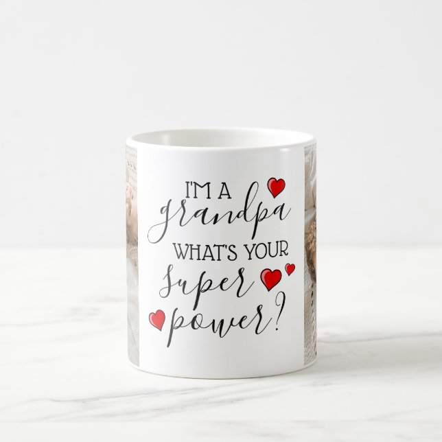 I'm A Grandpa, What's Your Super Power? Coffee Mug (Center)