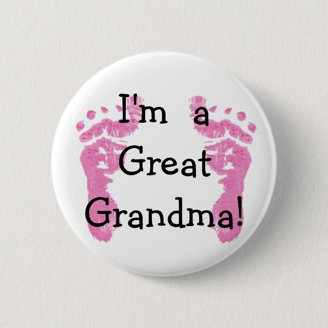 I'm a Great Grandma! 6 Cm Round Badge (Front)