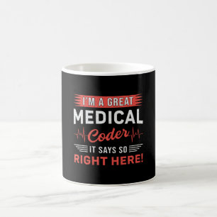 I'm A Great Medical Coder Coding ICD Programmer Coffee Mug
