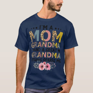I'm A Great Mum Grandma Nothing Scares Me Mothers T-Shirt