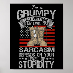 I'm A Grumpy Old Veteran Funny Army Us Flag Grandp Poster