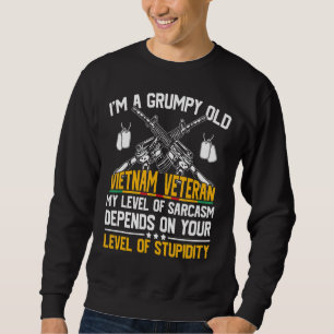 I'm A Grumpy Old Vietnam Veteran Sarcasm Usa Sweatshirt