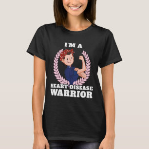 I'm A Heart Disease Warrior Heart Disease Awarenes T-Shirt