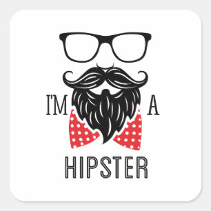 I'm a Hipster Square Sticker