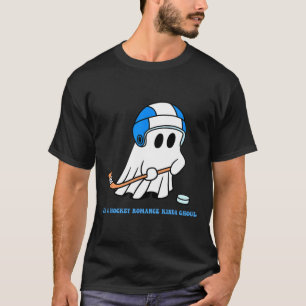 I'm A Hockey Romance Kinda Ghoul Halloween Lover T-Shirt