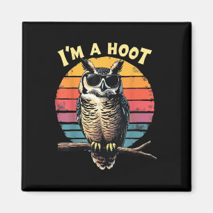 Im A Hoot Sarcastic Saying Owl Bird Retro Vintage Magnet