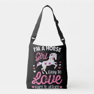 I'm A Horse Girl Easy To Love Hard To Afford Crossbody Bag