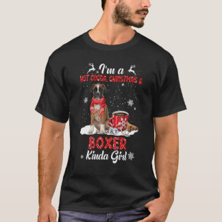I'm A Hot Cocoa Xmas Christmas And Dog Kinda Boxer T-Shirt