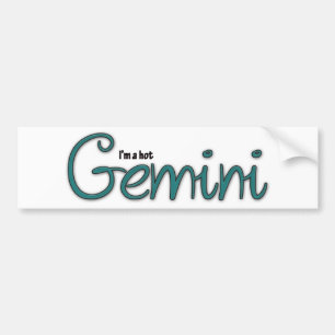 I'm A Hot Gemini Bumper Sticker