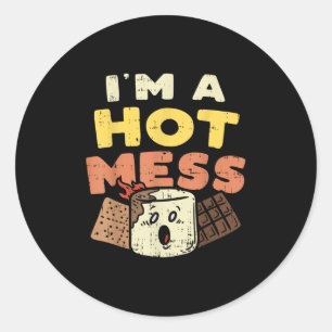 Im A Hot Mess Marshmallow Smores Summer Campfire C Classic Round Sticker