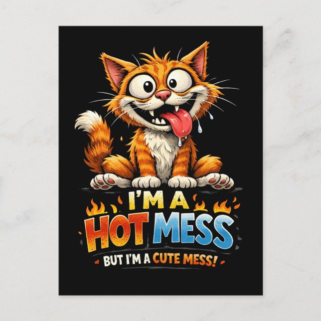  I'm a Hot Mess Postcard (Front)