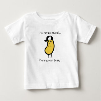 I'm a human bean! baby T-Shirt