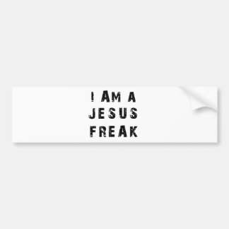 I'm A Jesus Freak Bumper Sticker