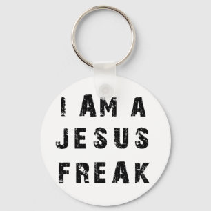 I'm A Jesus Freak Key Ring