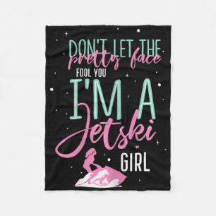 I'm A Jet Ski Girl Funny Saying Racing _1 Fleece Blanket