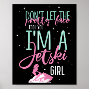 I'm A Jet Ski Girl Funny Saying Racing _1 Poster