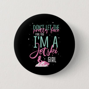 I'm A Jet Ski Girl Funny Saying Racing 6 Cm Round Badge