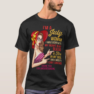 I'm A July Woman Birthday Girl Queens Born In July T-Shirt