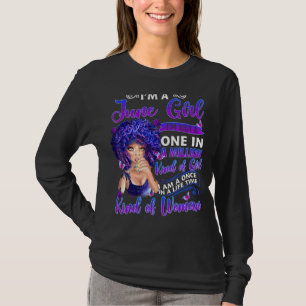 I'm A June Girl Women A Queen Was Born In June T-Shirt