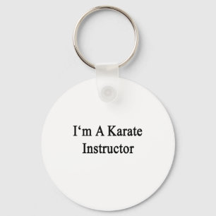 I'm A Karate Instructor Key Ring