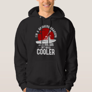 I'm A Kayaking Grandpa Just Like A Normal Grandpa  Hoodie
