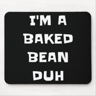 I'm A Ked Bean Duh Fun Lazy Easy Halloween Costume Mouse Pad