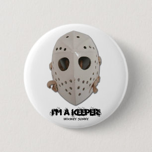 I'M A KEEPER! 6 CM ROUND BADGE